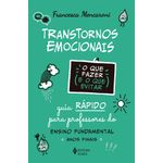 transtornos emocionais - o que fazer e o que evitar