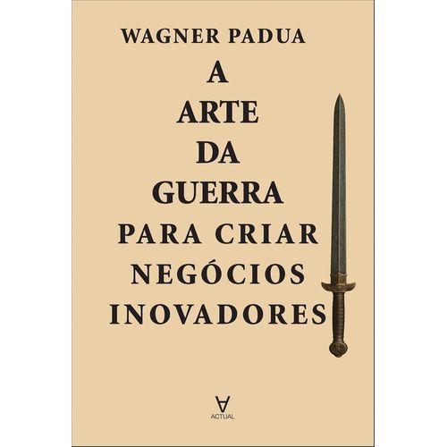 a arte da guerra para criar negócios inovadores