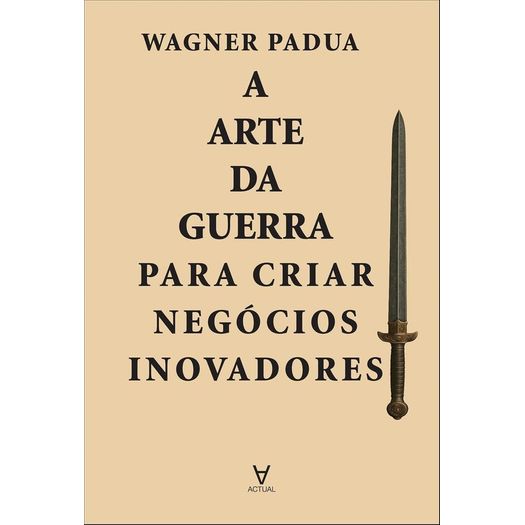 a arte da guerra para criar negócios inovadores