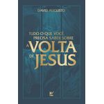 tudo o que você precisa saber sobre a volta de jesus