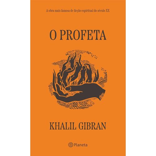 o profeta - a obra mais famosa de ficção espiritual do século xx