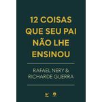 12-coisas-que-seu-pai-nao-lhe-ensinou