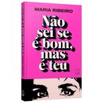 nao-sei-se-e-bom-mas-e-teu