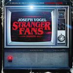 stranger fans