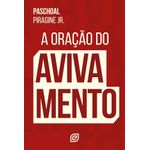 a-oracao-do-avivamento
