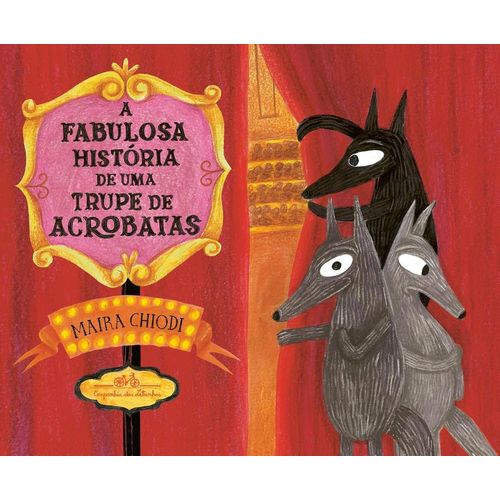 a fabulosa história de uma trupe de acrobatas