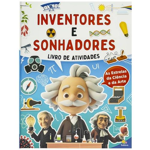 desenvolvendo habilidades: inventores e sonhadores