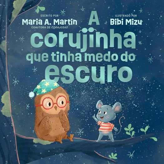 a corujinha que tinha medo do escuro