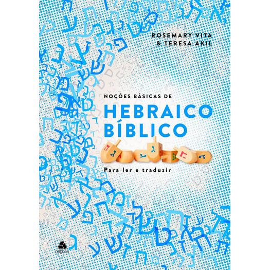 noções básicas do hebraico bíblico noções básicas do hebraico bíblico