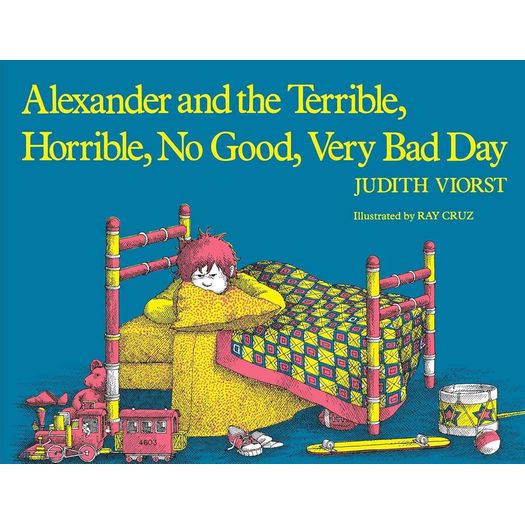 alexander and the terrible horrible no good very bad day