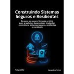 construindo sistemas seguros e resilientes