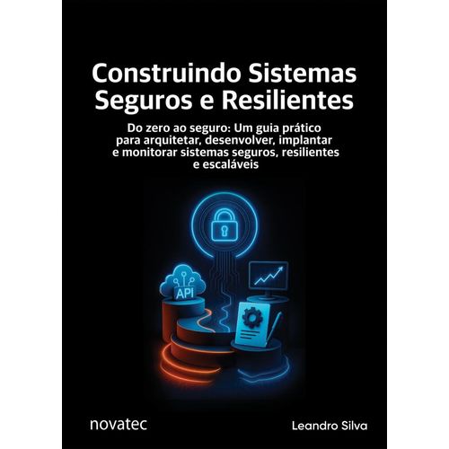 construindo sistemas seguros e resilientes