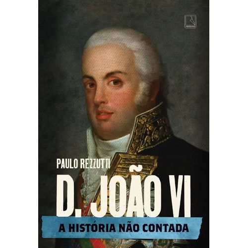 d joão vi: a história não contada