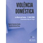 violência doméstica - lei maria da penha - 11.340/2006 - comentada artigo por artigo (2026)