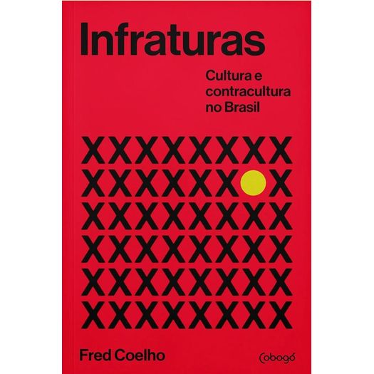 infraturas---cultura-e-contracultura-no-brasil