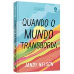 quando o mundo transborda