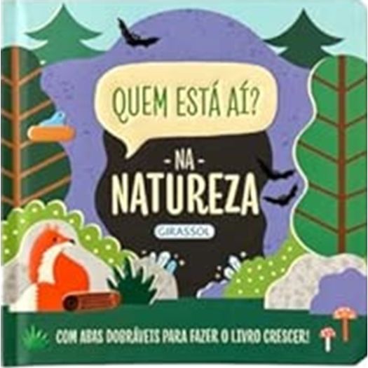 quem está aí? - na natureza - com abas dobráveis para fazer o livro crescer!