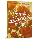 como alcançar o sol