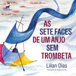 as sete faces de um anjo sem trombeta