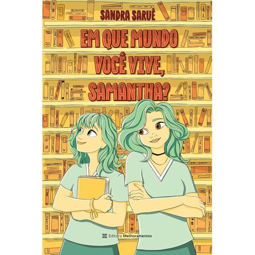 em-que-mundo-voce-vive-samantha-