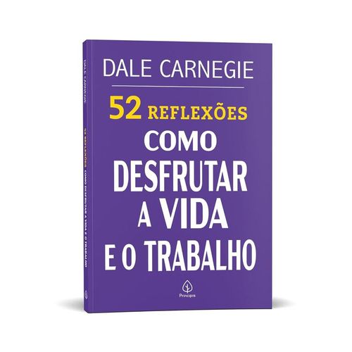 52-reflexoes--como-desfrutar-a-vida-e-o-trabalho