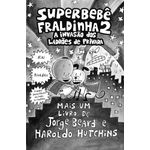 superbebê fraldinha 2 - a invasão dos ladrões de privada