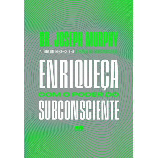 enriqueça com o poder do subconsciente