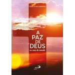 a-paz-de-deus-no-caos-do-mundo
