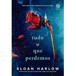 tudo o que perdemos