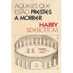 aqueles que estão prestes a morrer