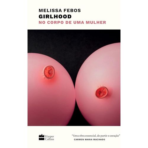 girlhood: no corpo de uma mulher