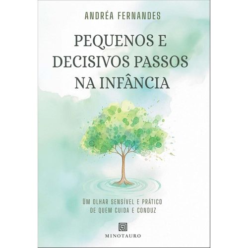 pequenos e decisivos passos na infância