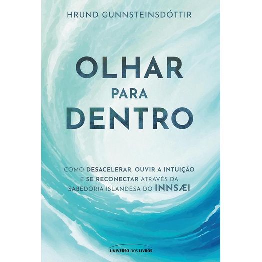 olhar para dentro olhar para dentro