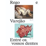 paula rego e adriana varejão