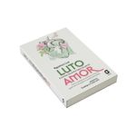 luto e outra palavra para falar de amor