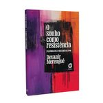 o-sonho-como-resistencia