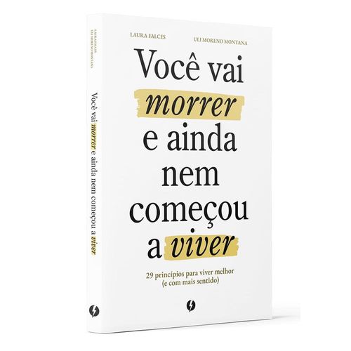 voce-vai-morrer-e-ainda-nem-comecou-a-viver