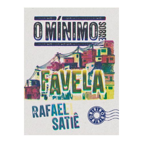 o-minimo-sobre-favela