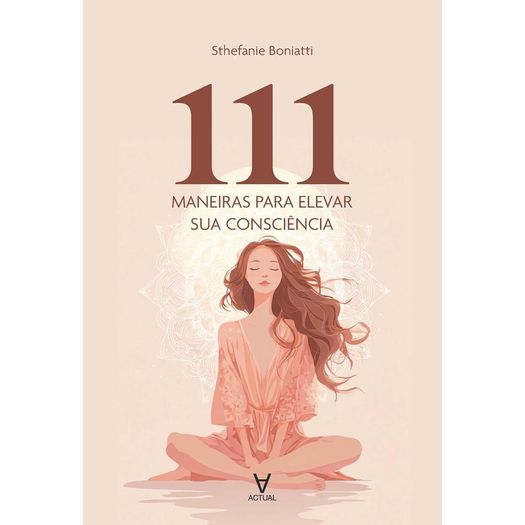 111-maneiras-para-elevar-sua-consciencia