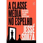 a-classe-media-no-espelho