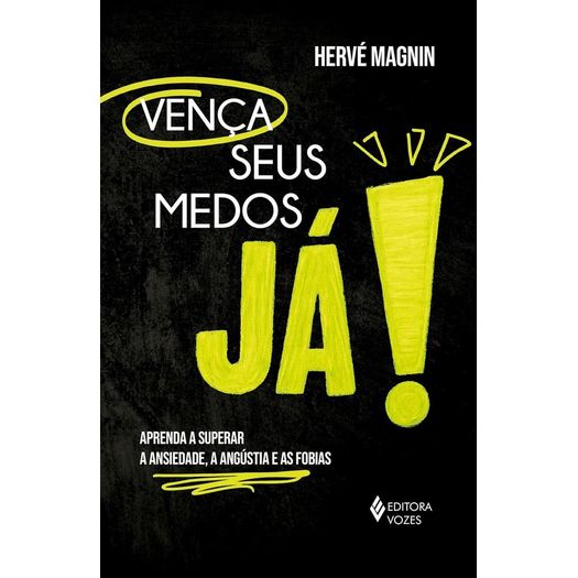 vença seus medos, já! vença seus medos, já!