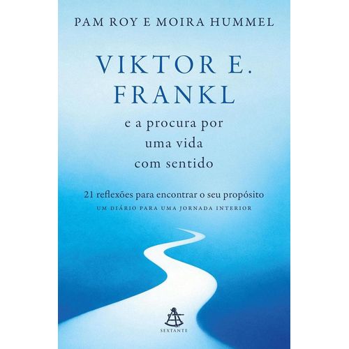 viktor-e-frankl-e-a-procura-por-uma-vida-com-sentido