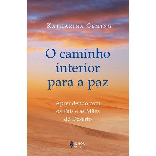 o caminho interior para a paz o caminho interior para a paz