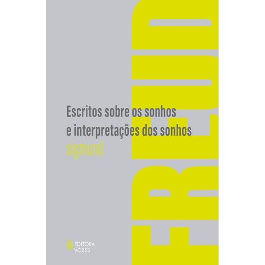 escritos sobre os sonhos e interpretações dos sonhos escritos sobre os sonhos e interpretações dos sonhos