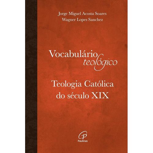 vocabulario-teologico--teologia-catolica-do-seculo-xix