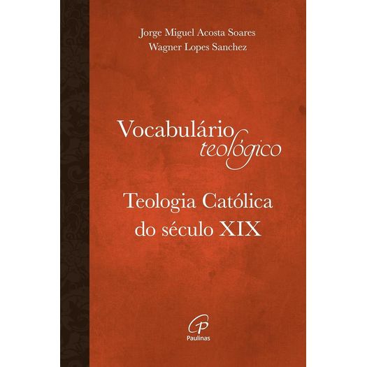 vocabulario-teologico--teologia-catolica-do-seculo-xix