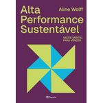 alta performance sustentável