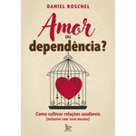 amor ou dependência?