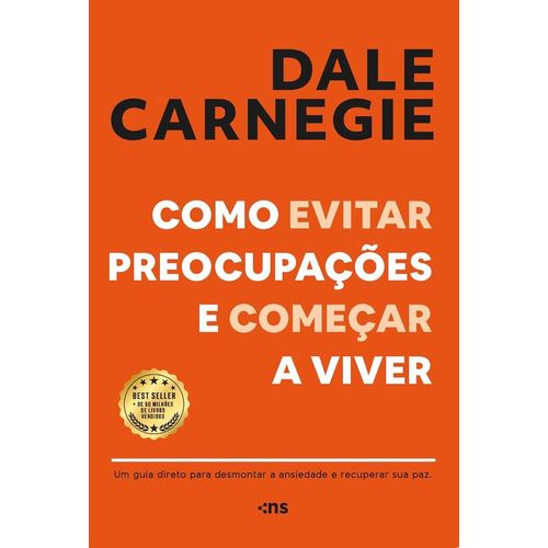 como evitar preocupações e começar a viver