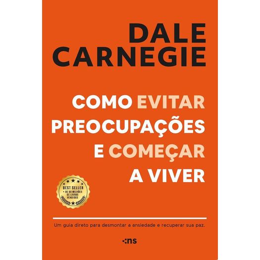 como evitar preocupações e começar a viver